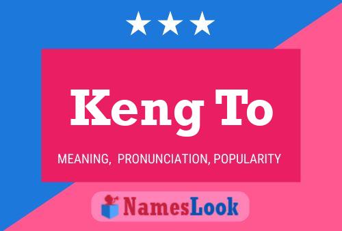 Keng To 名字海报