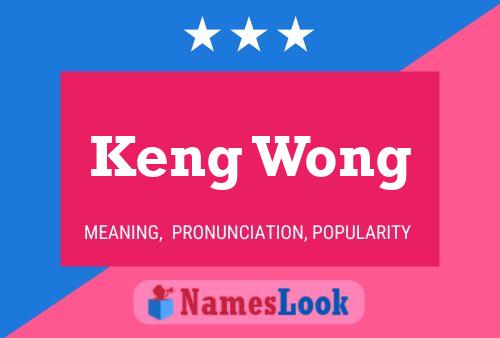 Keng Wong 名字海报