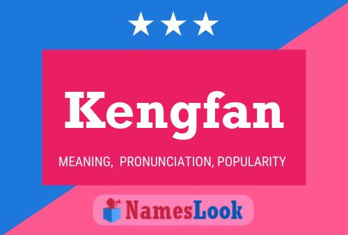 Kengfan 名字海报