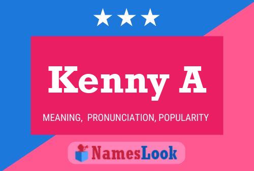 Kenny A 名字海报