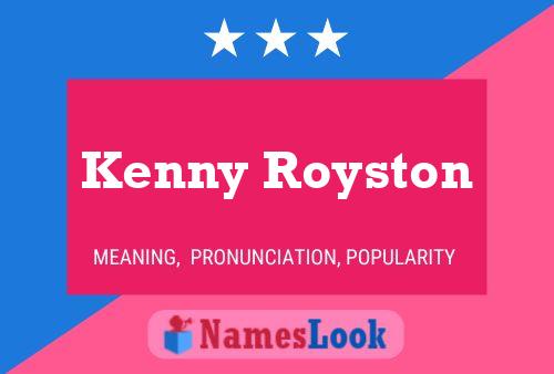 Kenny Royston 名字海报