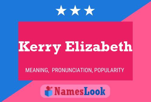 Kerry Elizabeth 名字海报