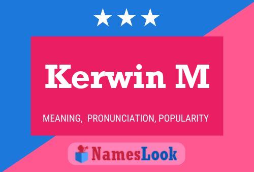 Kerwin M 名字海报