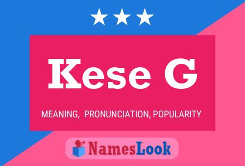 Kese G 名字海报