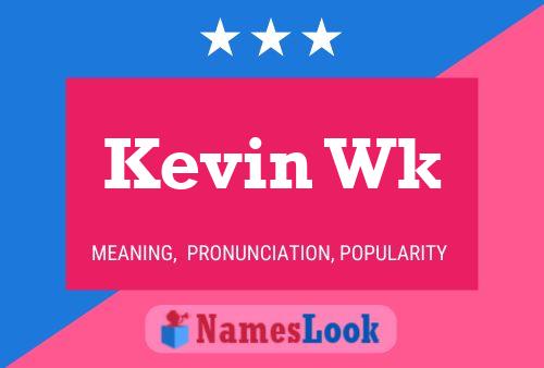 Kevin Wk 名字海报