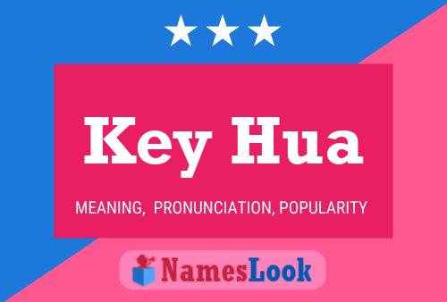 Key Hua 名字海报