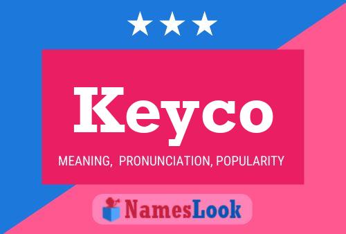 Keyco 名字海报