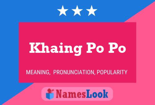 Khaing Po Po 名字海报