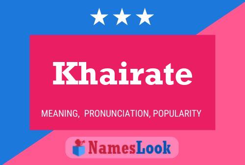 Khairate 名字海报