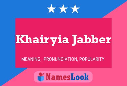 Khairyia Jabber 名字海报