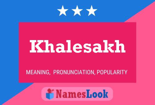 Khalesakh 名字海报