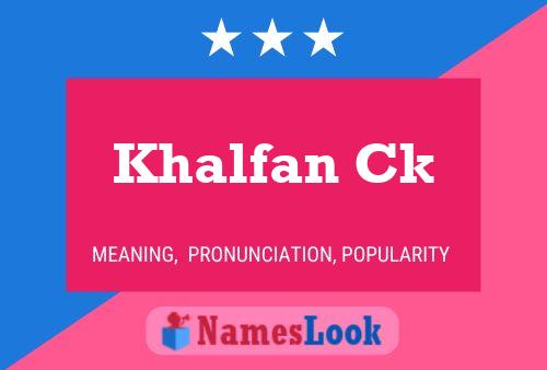 Khalfan Ck 名字海报