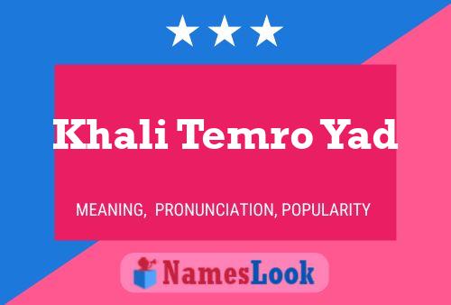 Khali Temro Yad 名字海报