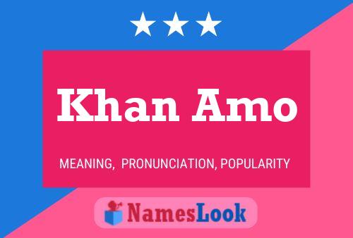 Khan Amo 名字海报