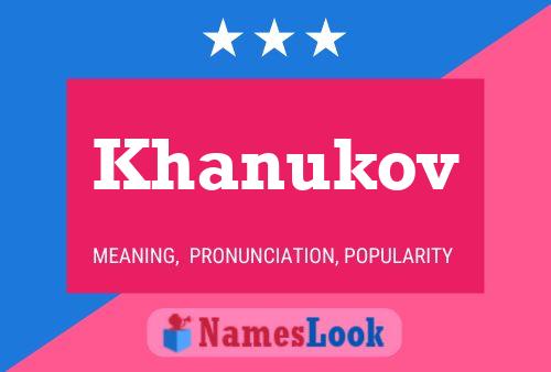 Khanukov 名字海报