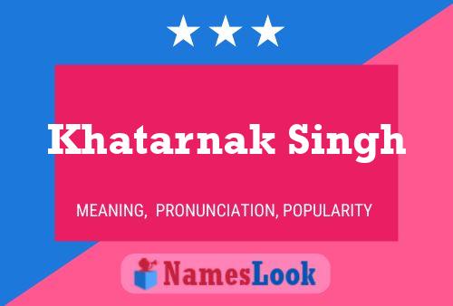 Khatarnak Singh 名字海报