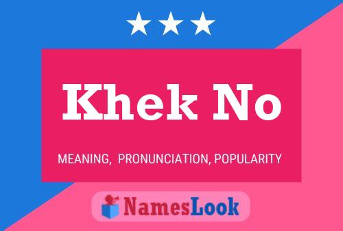 Khek No 名字海报