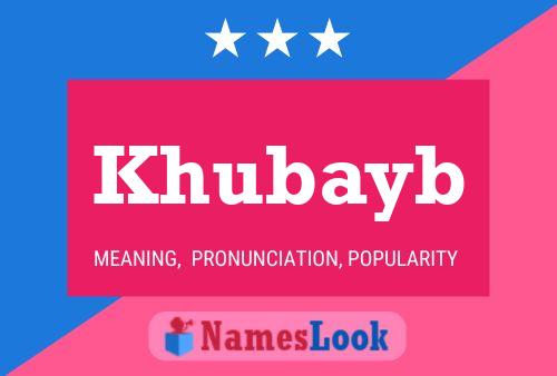 Khubayb 名字海报