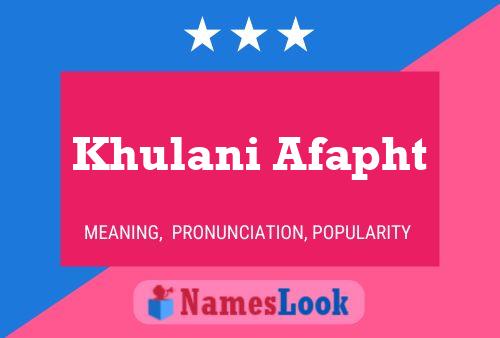 Khulani Afapht 名字海报