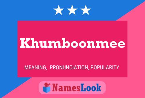 Khumboonmee 名字海报