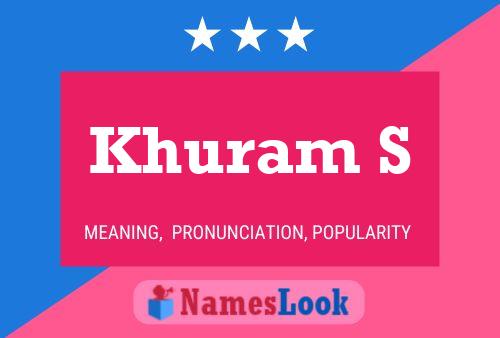 Khuram S 名字海报