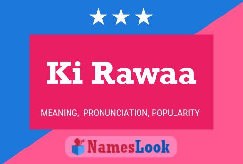 Ki Rawaa 名字海报