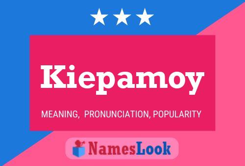 Kiepamoy 名字海报