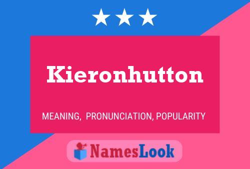 Kieronhutton 名字海报