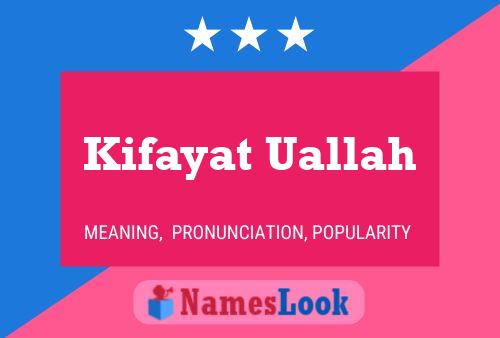 Kifayat Uallah 名字海报