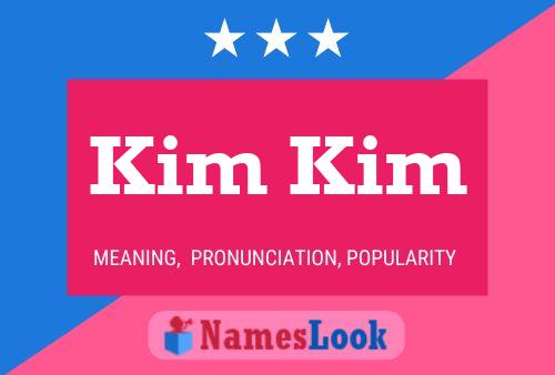 Kim Kim 名字海报