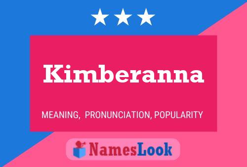 Kimberanna 名字海报