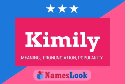 Kimily 名字海报