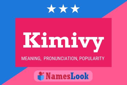 Kimivy 名字海报