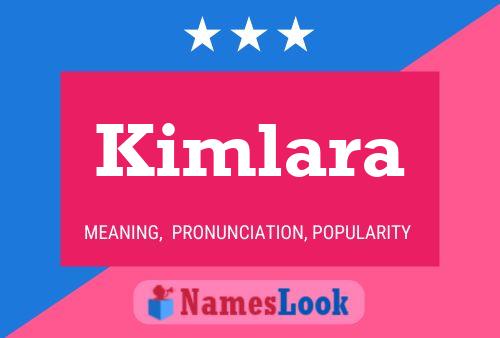 Kimlara 名字海报