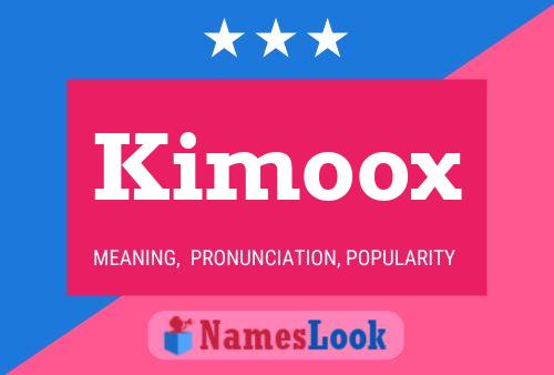 Kimoox 名字海报