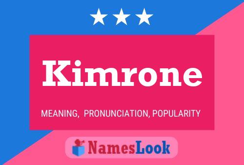 Kimrone 名字海报