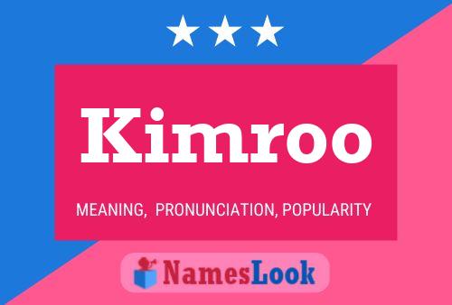 Kimroo 名字海报