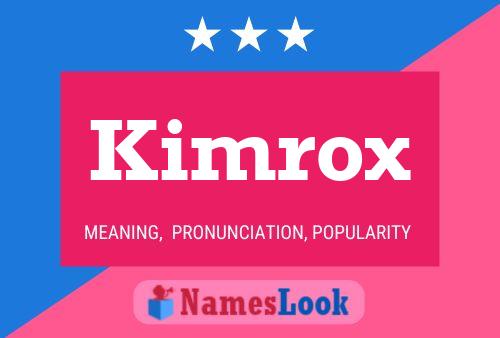 Kimrox 名字海报