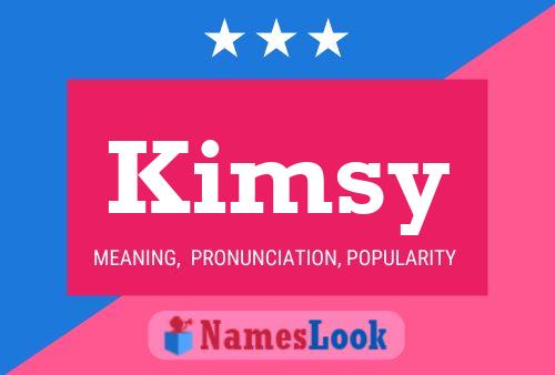 Kimsy 名字海报