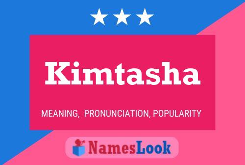 Kimtasha 名字海报