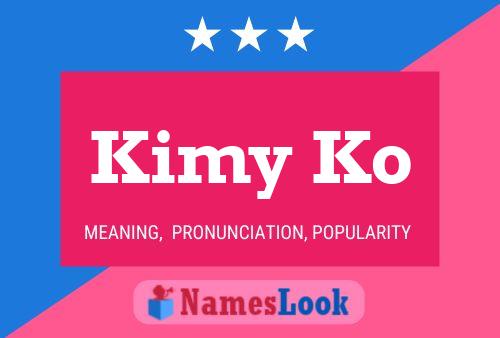 Kimy Ko 名字海报