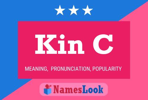 Kin C 名字海报