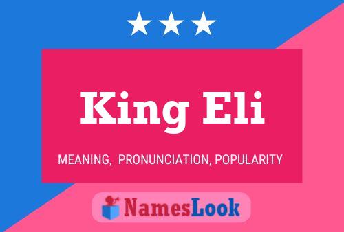 King Eli 名字海报