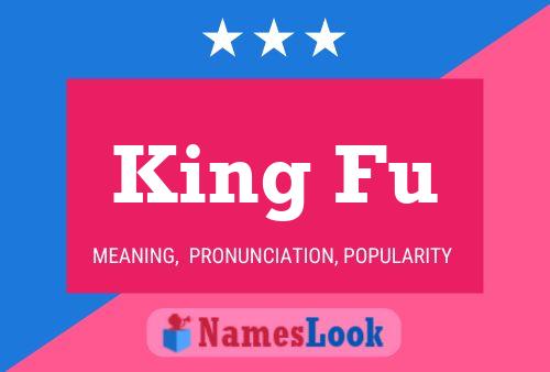 King Fu 名字海报