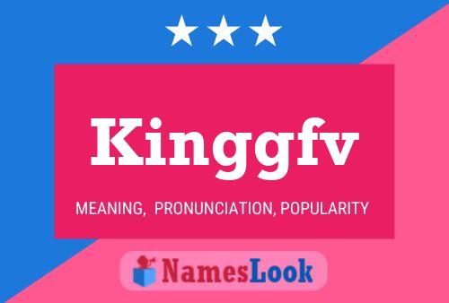 Kinggfv 名字海报