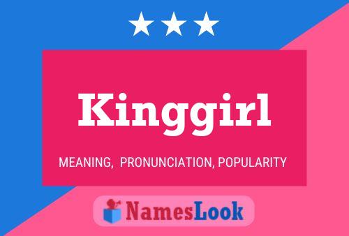 Kinggirl 名字海报