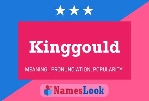 Kinggould 名字海报