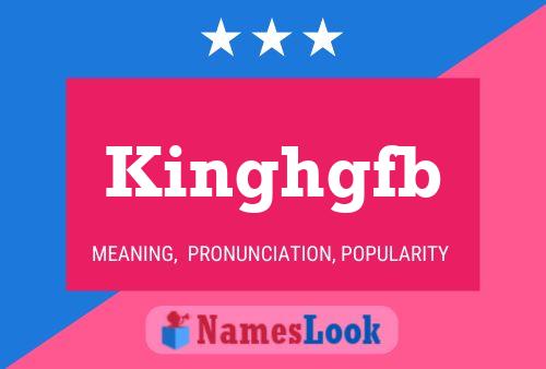 Kinghgfb 名字海报