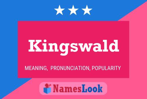 Kingswald 名字海报