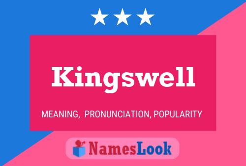 Kingswell 名字海报